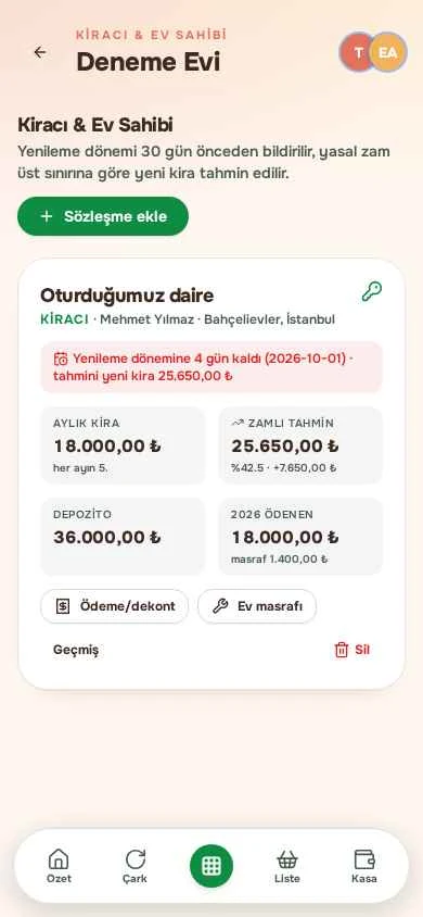 KİRACI & EV SAHİBİ — Zam dönemi gelmeden yeni kirayı hesaplarız; depozito ve masraf da kayıtlı.